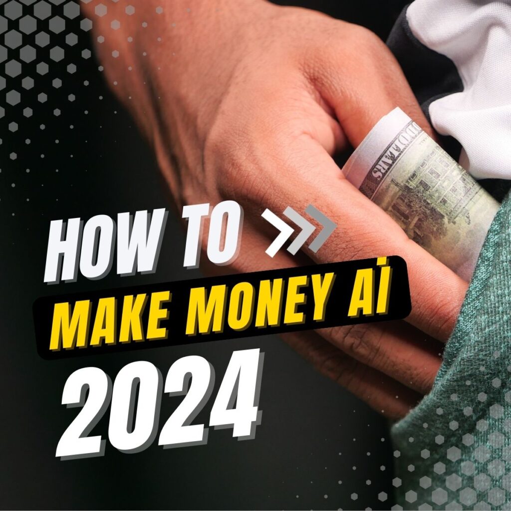 How to make money ai Picture